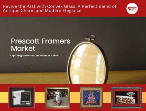 revive the past with convex glass a perfect blend of antique charm and modern elegance